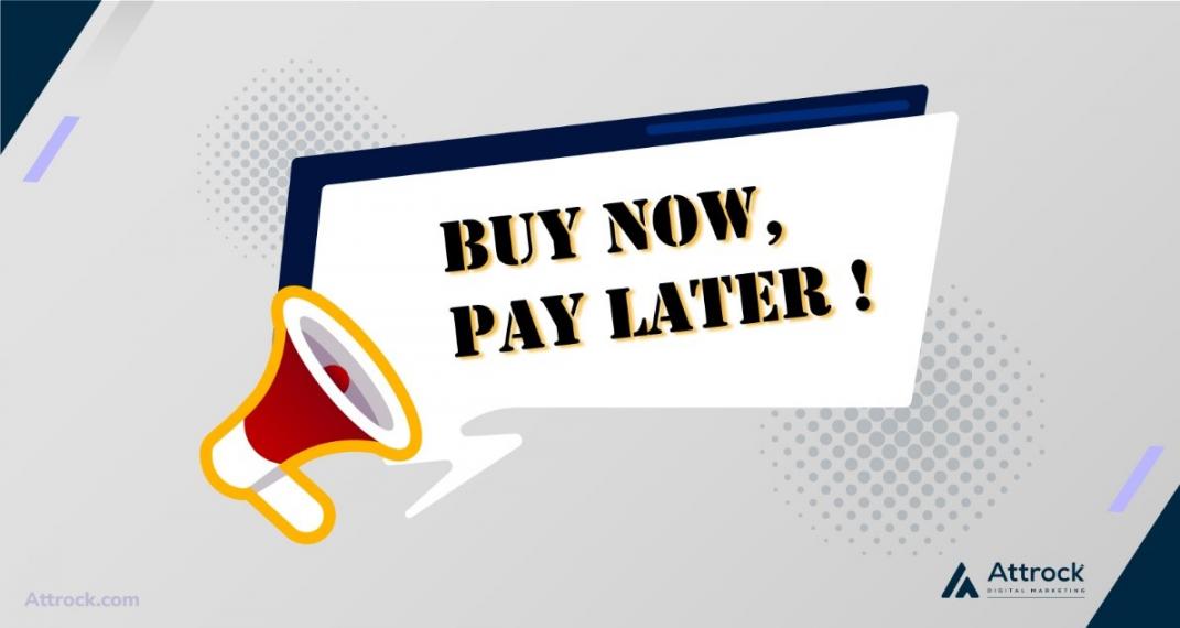 Introduce Buy Now Pay Later